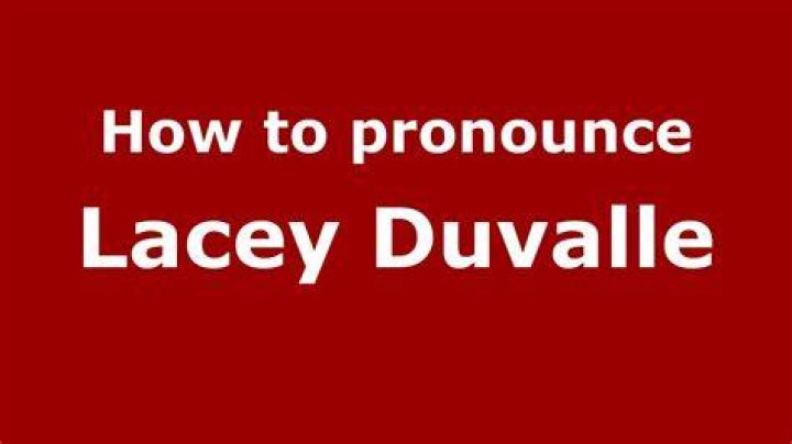How to pronounce Lacey Duvalle (American English/US) PronounceNames