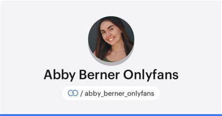 Insider Findings On "Abby Berner OnlyFans Leaks"